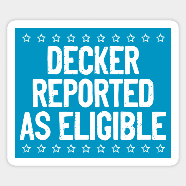 Decker Reported as Eligible Football Quote Sticker by k8creates